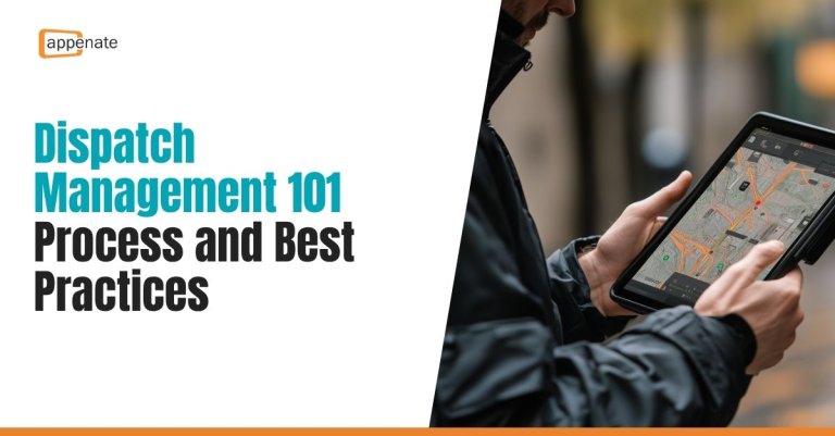 Dispatch Management 101: Process and Best Practices