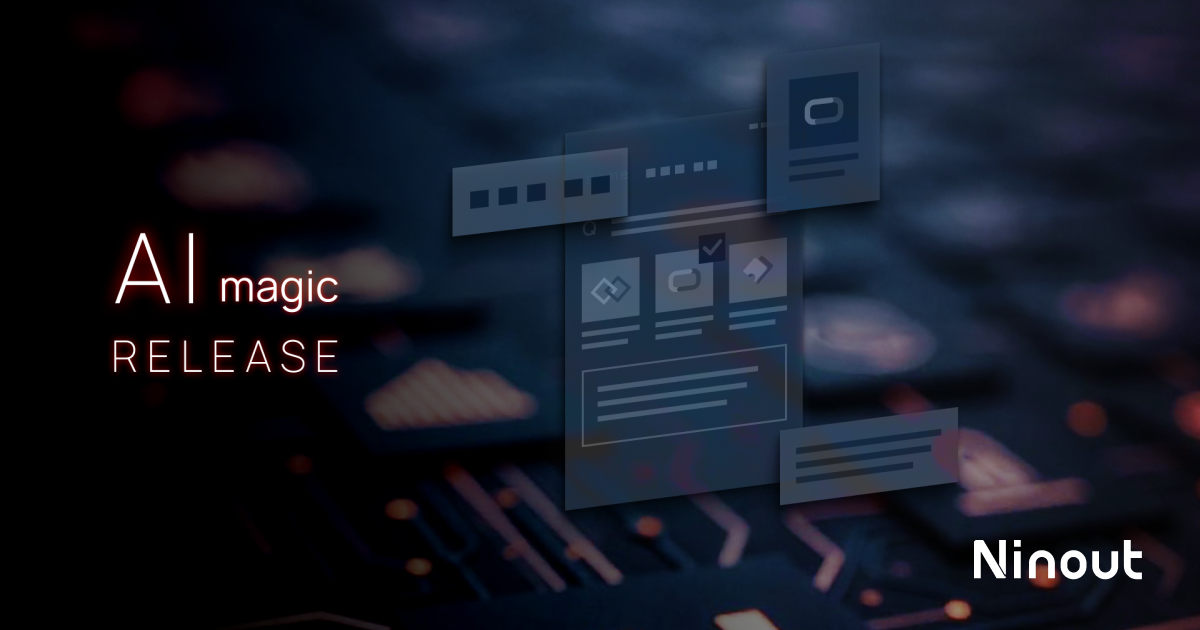 Ninout、「AIマジック」を提供開始