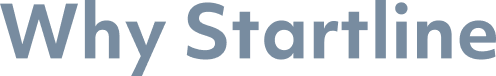 Why Startline